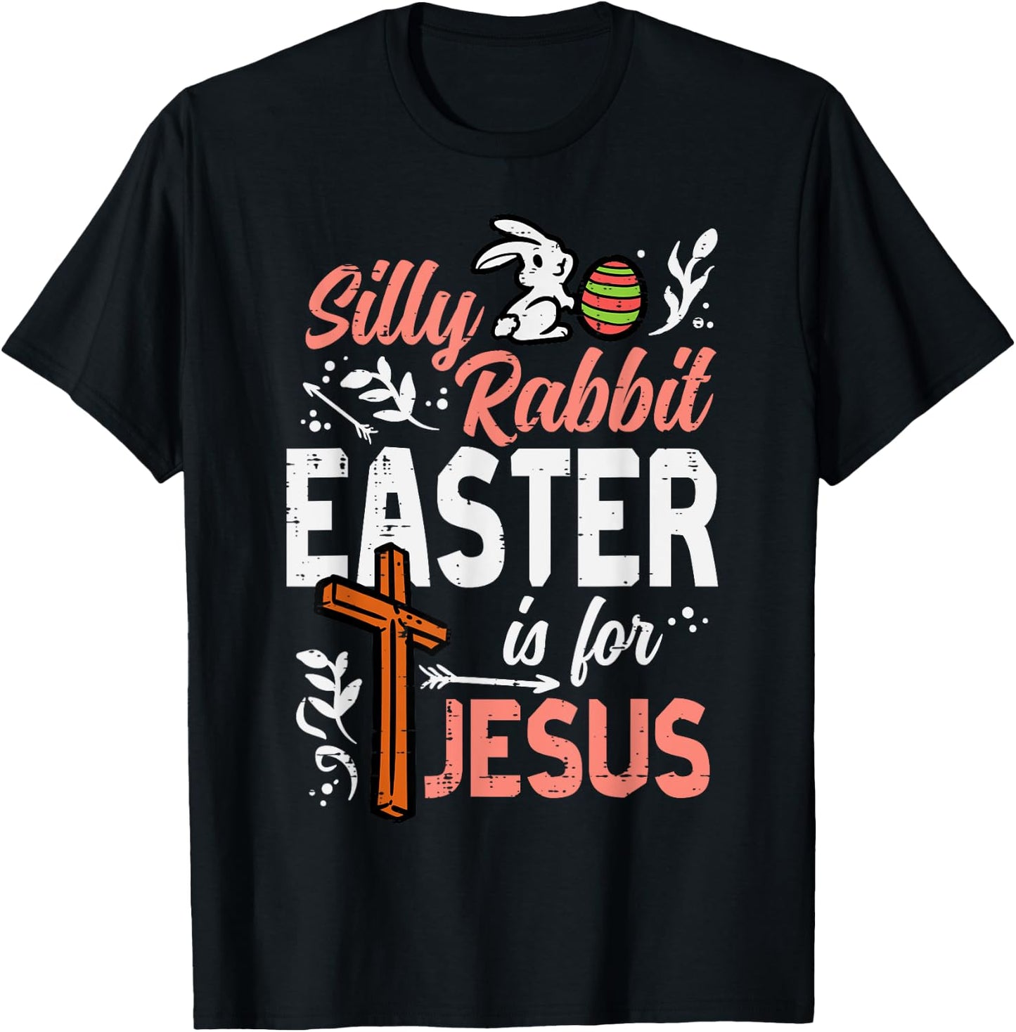 Christian Silly Rabbit Easter For Jesus Men Boys Teen Youth T-Shirt - T-Shirt | Black