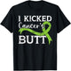 I Kicked Cancer's Butt Non-Hodgkin Lymphoma Awareness T-Shirt - T-Shirt | Black