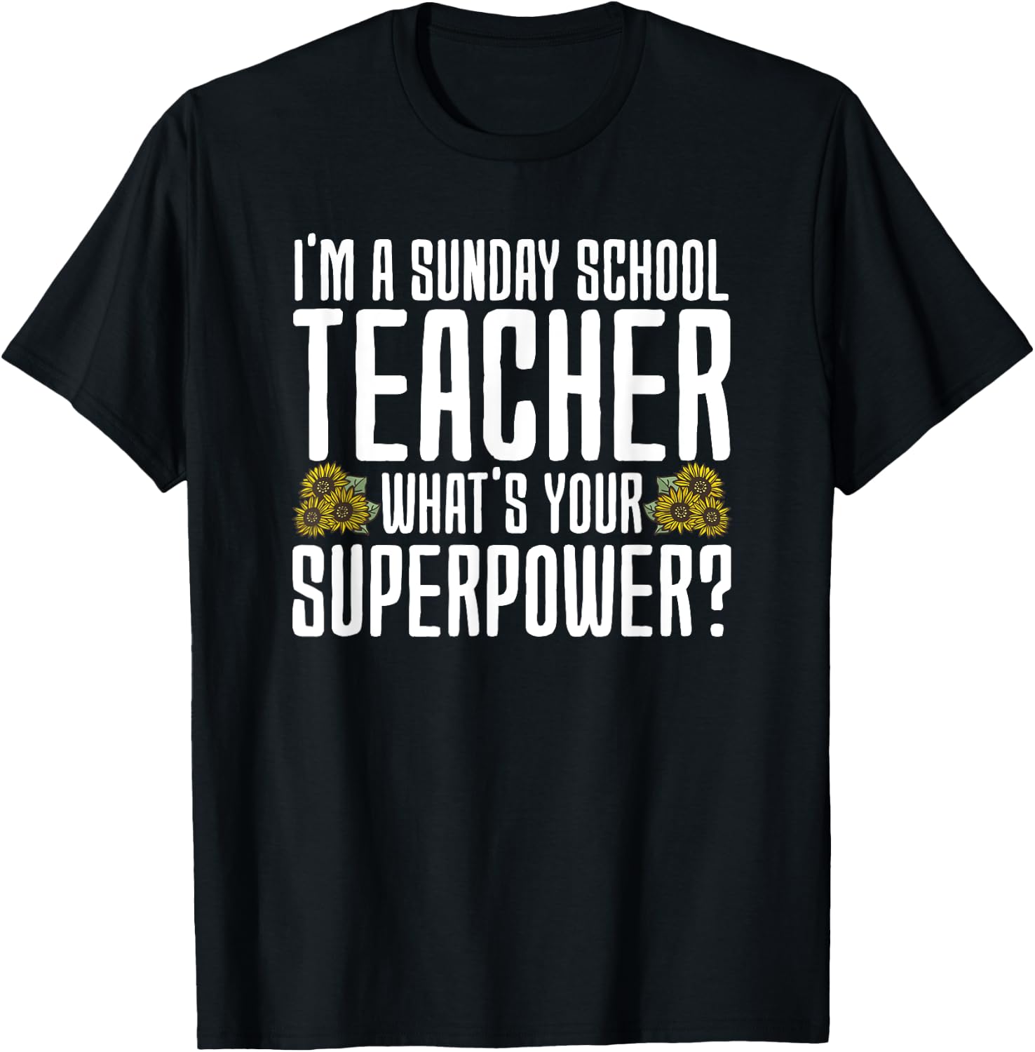 Funny Sunday School Teacher Men Women T-Shirt - T-Shirt | Black