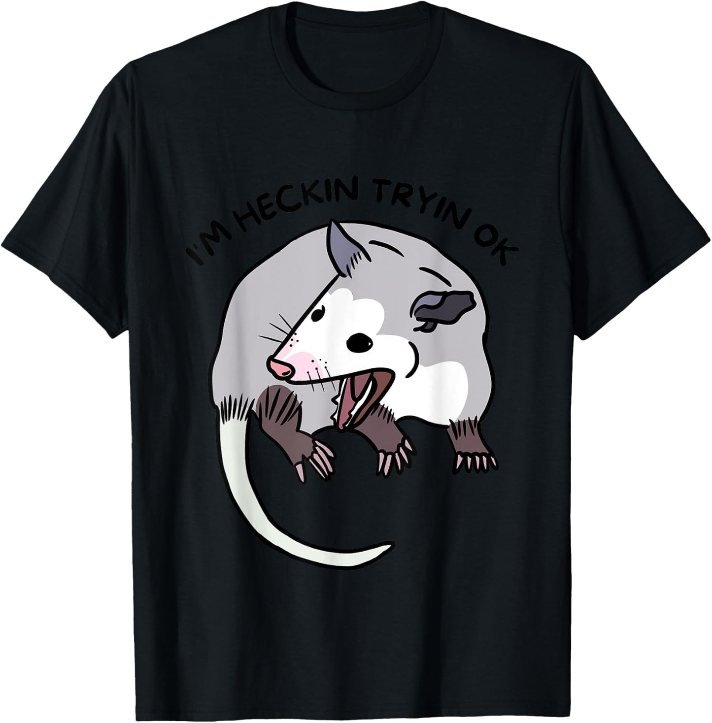 Opossum Funny Screaming I’m Heckin Tryin OK Street Trash Cat Men Women T-Shirt - T-Shirt | Black