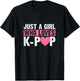 Just a Girl Who Loves K-pop Fan Kpop lover Girls love Heart T-Shirt - T-Shirt | Black