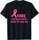 Of Course They’re Fake The Real Ones Tried To Kill Me T-Shirt - T-Shirt | Black