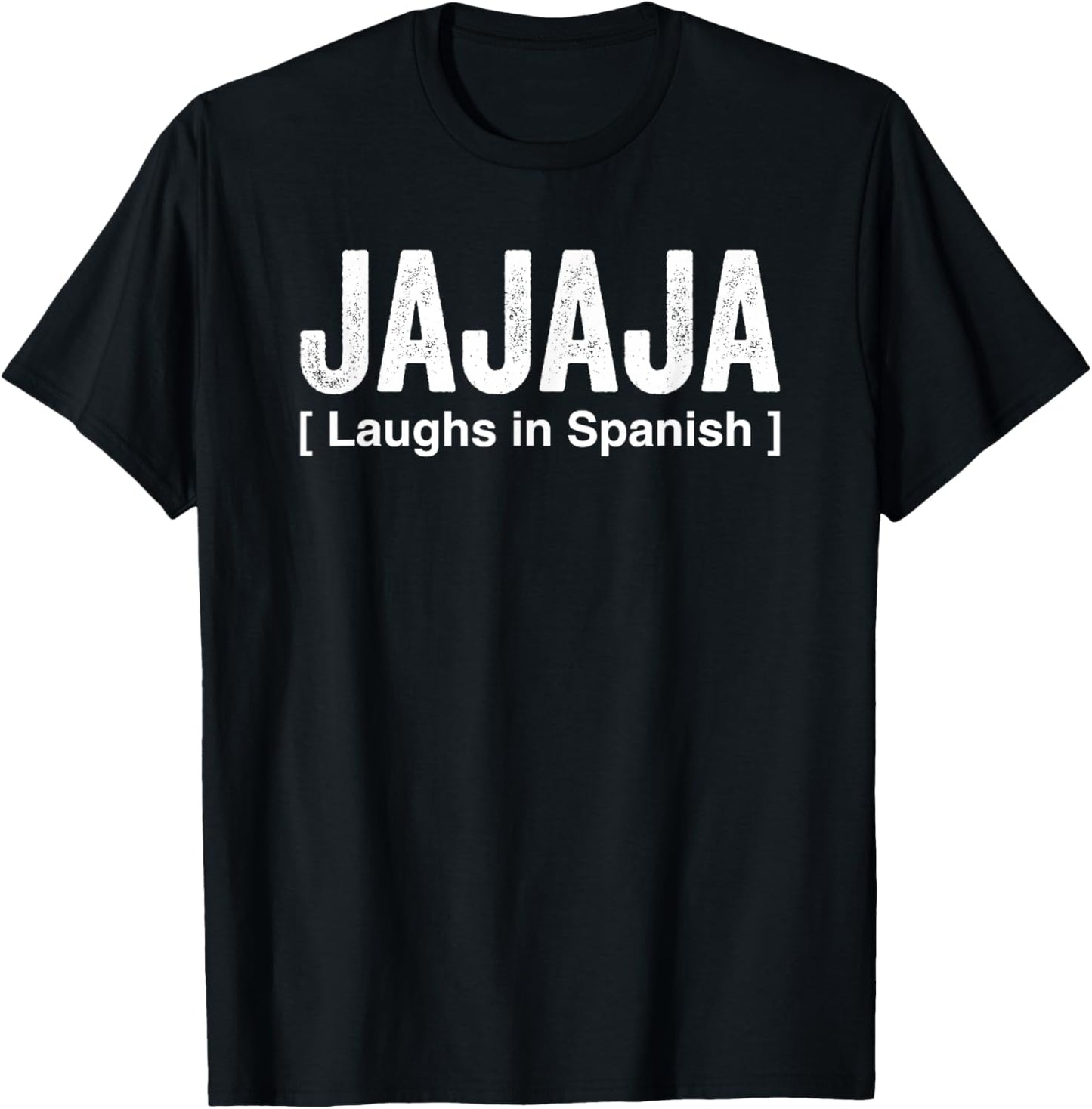 Jajaja Laughs In Spanish Funny Spain Country T-Shirt - T-Shirt | Black