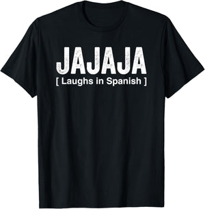 Jajaja Laughs In Spanish Funny Spain Country T-Shirt - T-Shirt | Black