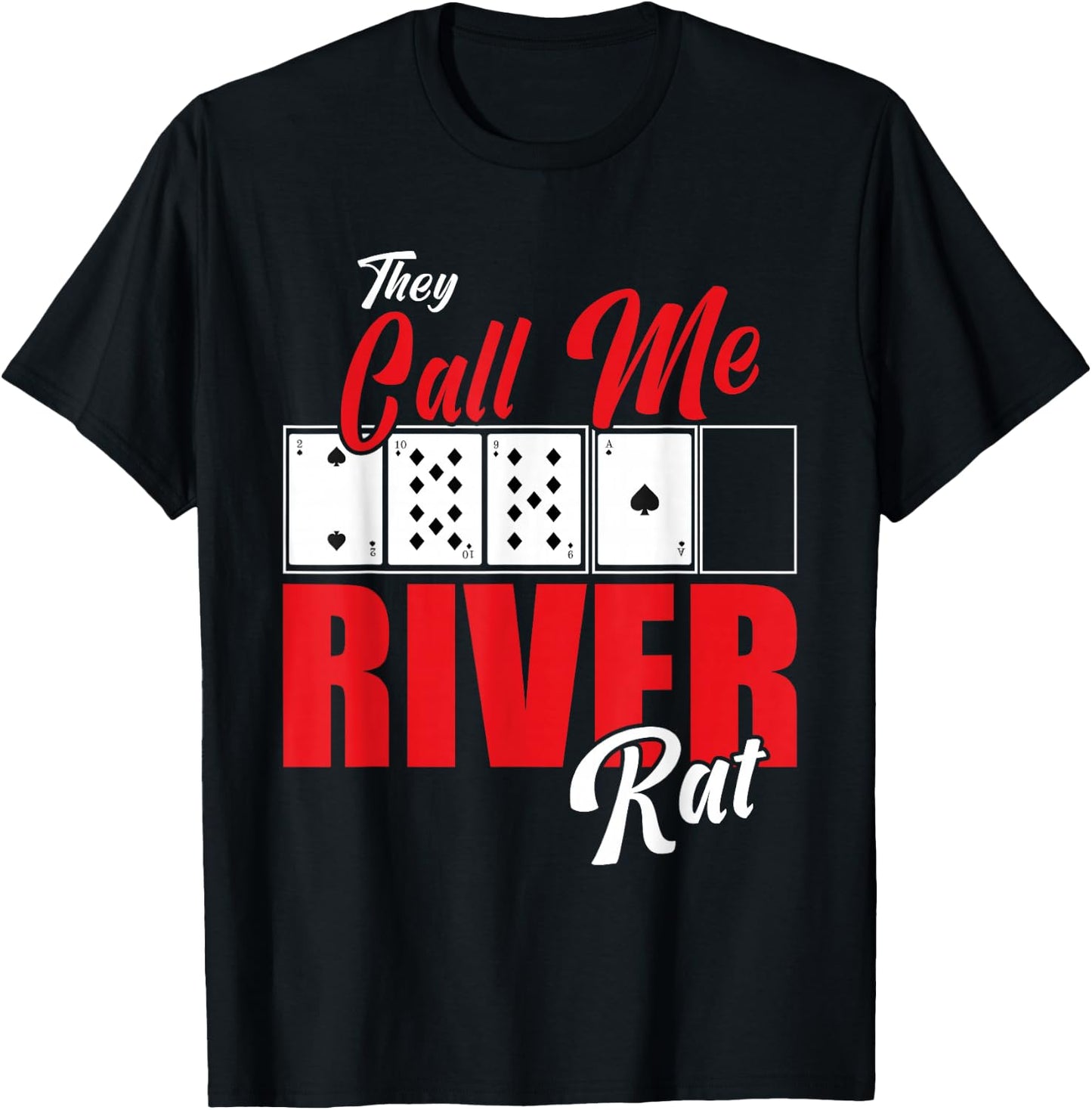 River Rat Poker Game Funny Texas Holdem Casino T-Shirt - T-Shirt | Black
