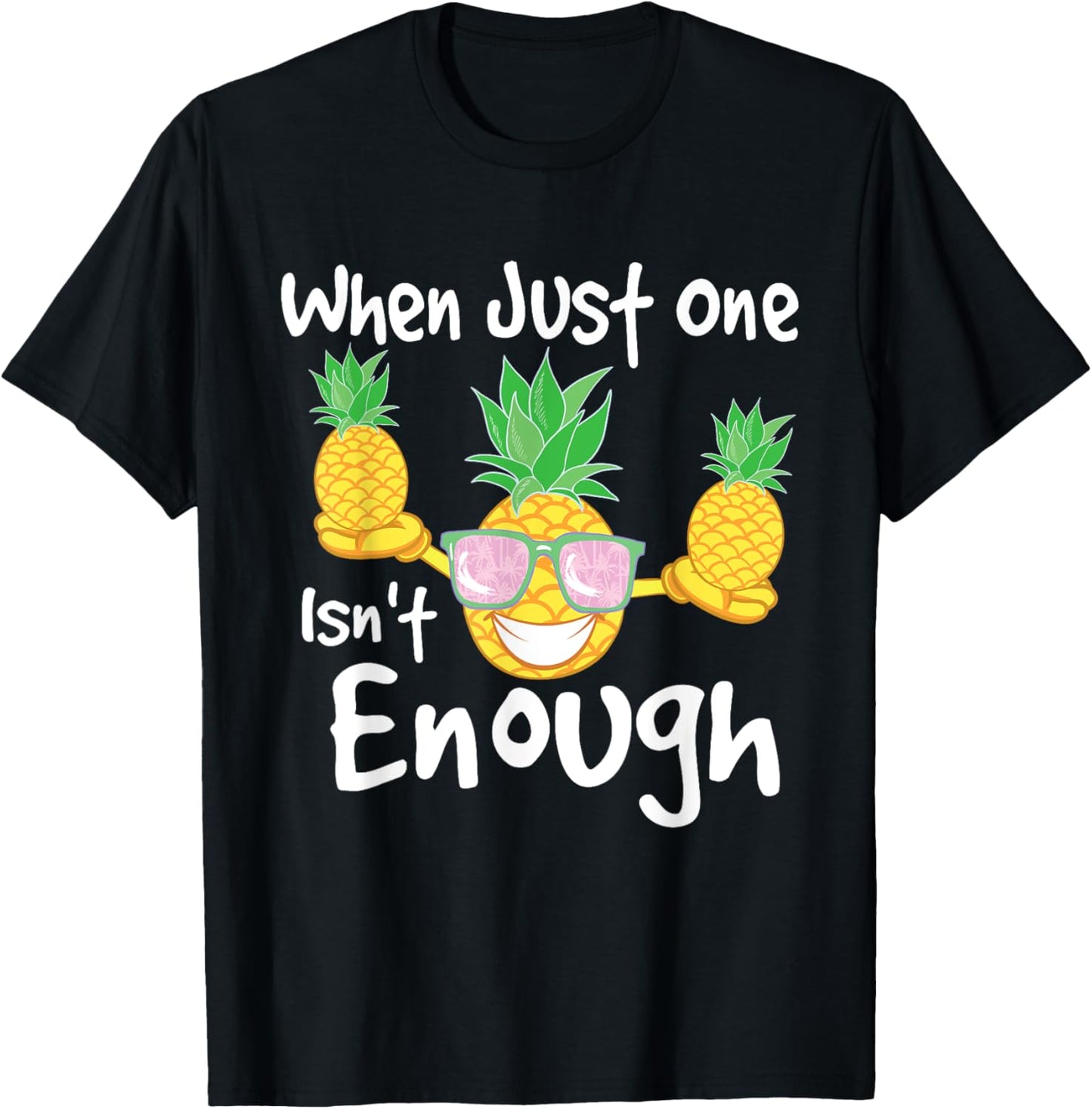 When Just One Isn't Enough - Pineapple Swinger Swingers T-Shirt - T-Shirt | Black