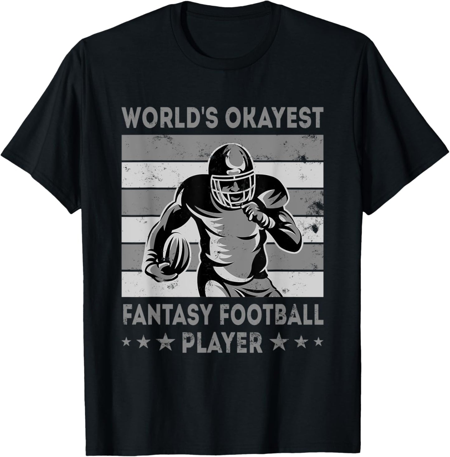 World's Okayest Fantasy Football Player - Draft Day T-Shirt - T-Shirt | Black