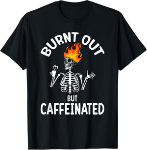 Burn Out Funny Skeleton T-Shirt - T-Shirt | Black