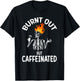Burn Out Funny Skeleton T-Shirt - T-Shirt | Black