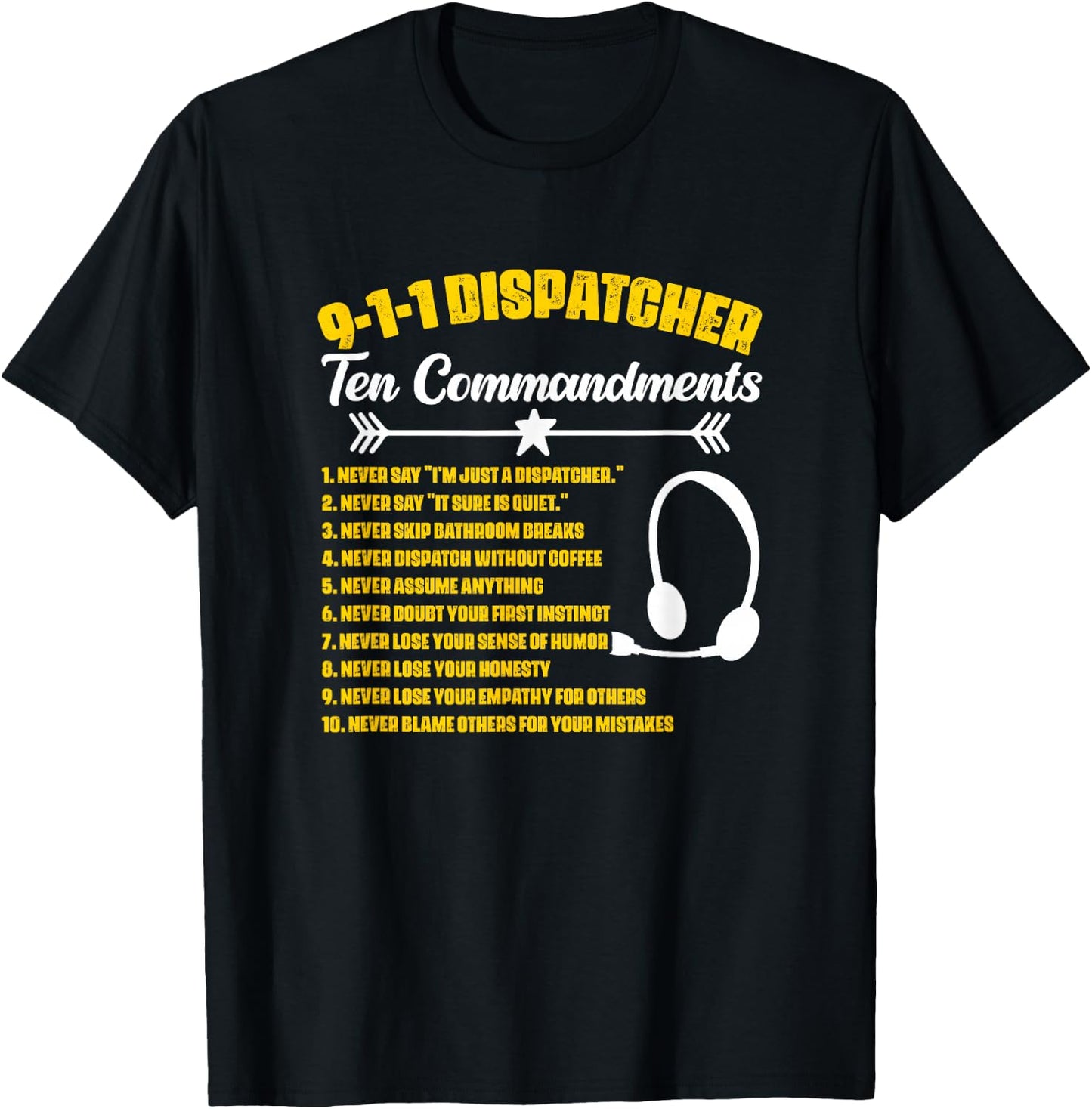 Dispatcher Commandments Responder Dispatch 911 Dispatcher T-Shirt - T-Shirt | Black