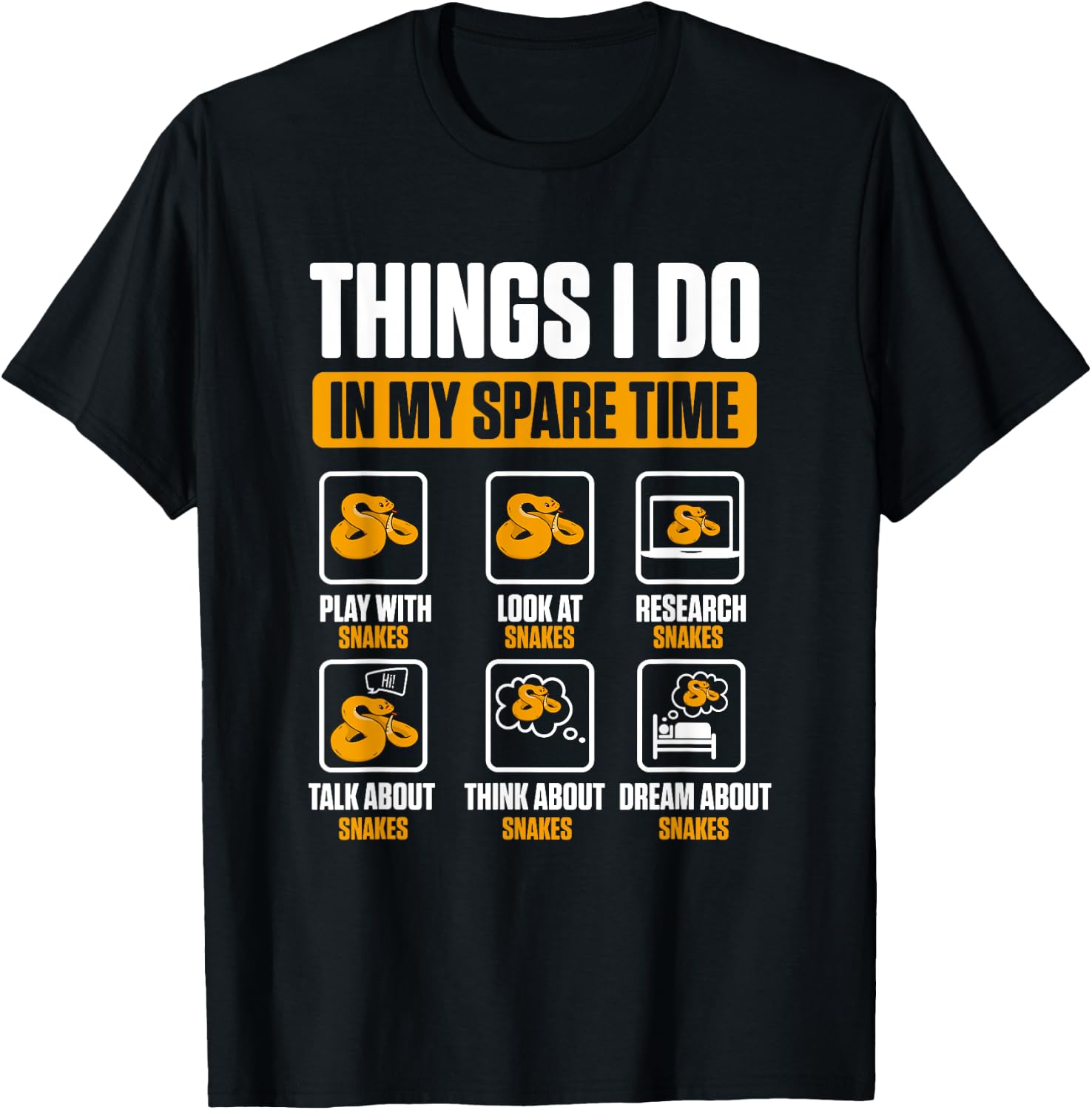 Things I Do In My Spare Time Serpent Reptile Snake T-Shirt - T-Shirt | Black