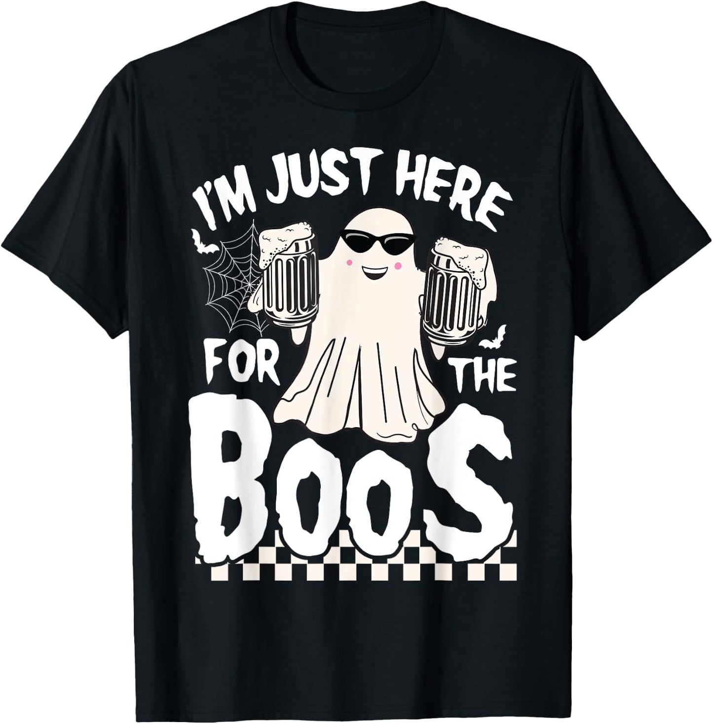 I'm Just Here For The Boos Funny Halloween Boos Ghost T-Shirt - T-Shirt | Black