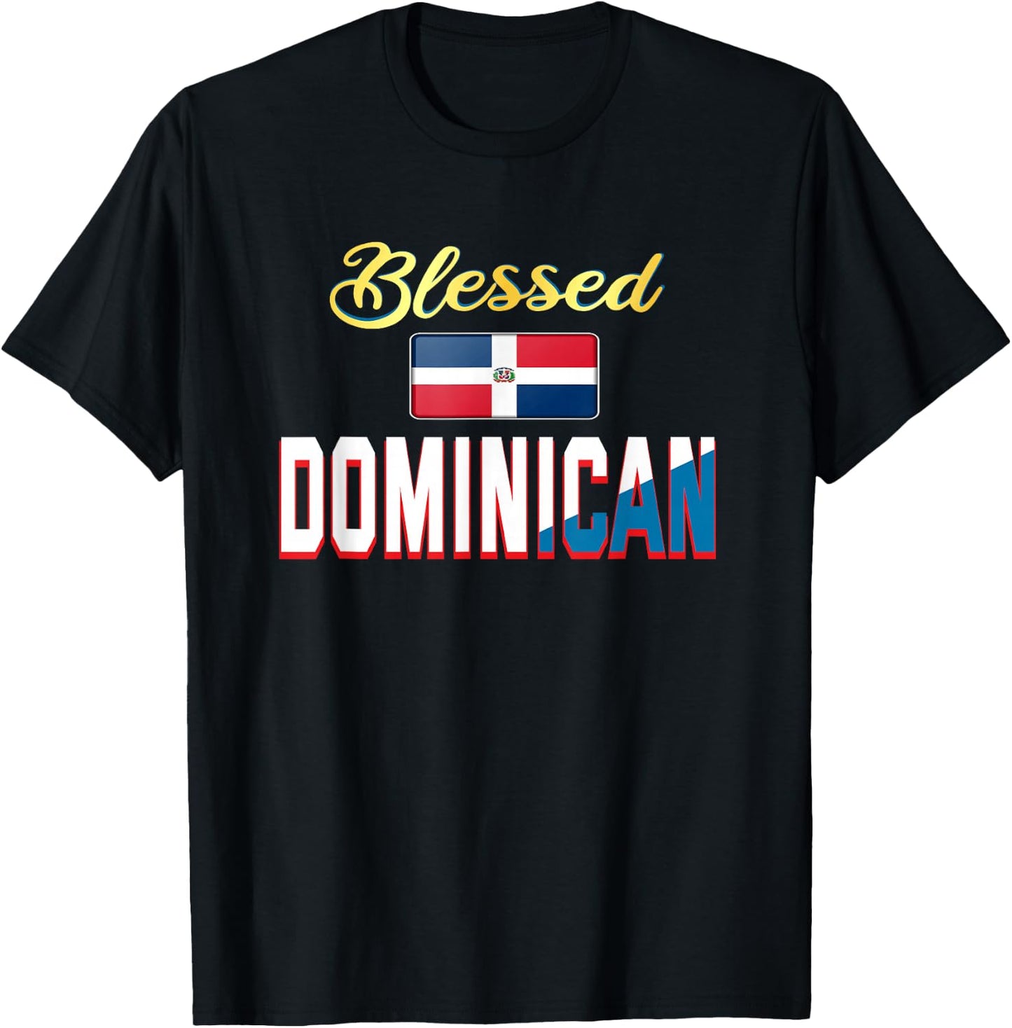 Blessed Dominican: Dominican men Dominican women outfits T-Shirt - T-Shirt | Black