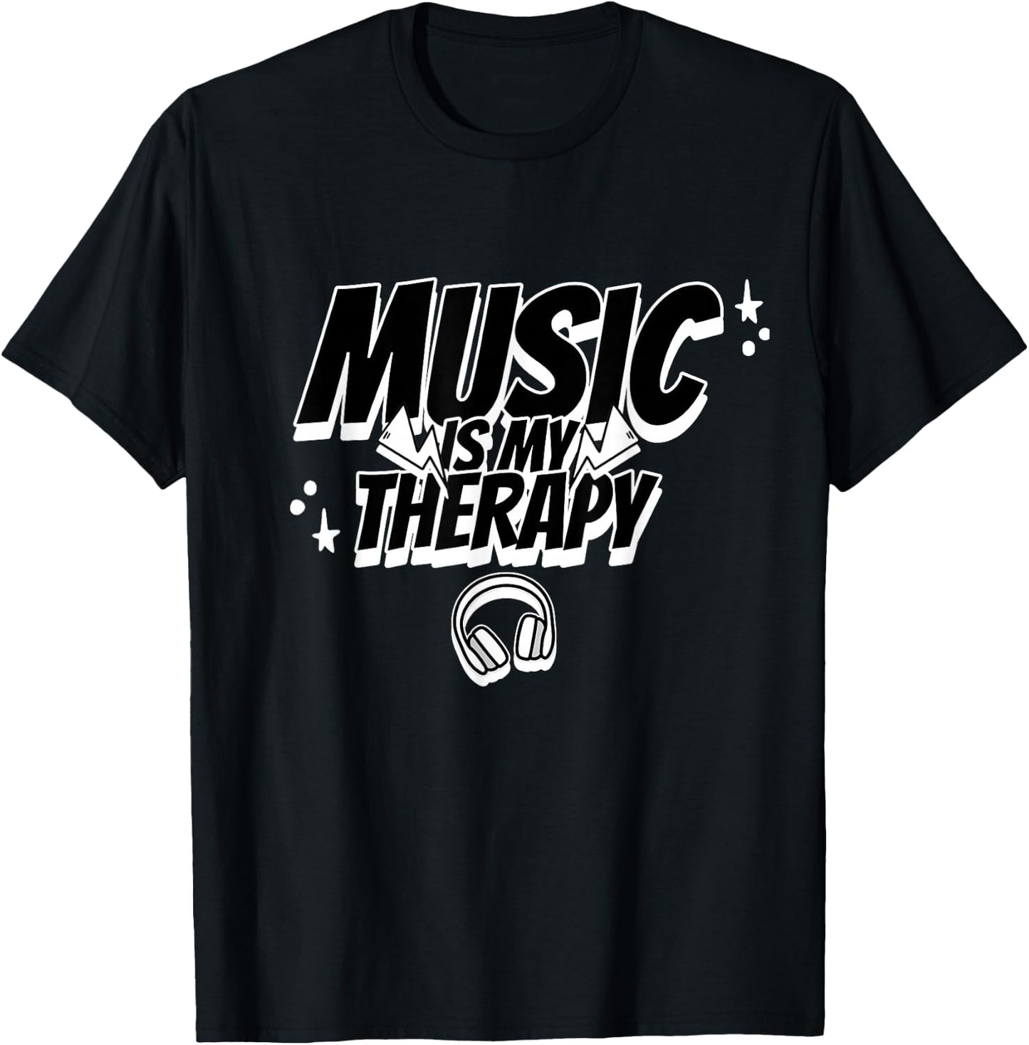 Music Is My Therapy Music Musicians Headphone Music Memes T-Shirt - T-Shirt | Black