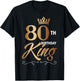 80 Year Old Birthday Husband 80th Birthday King Classic T-Shirt - T-Shirt | Black