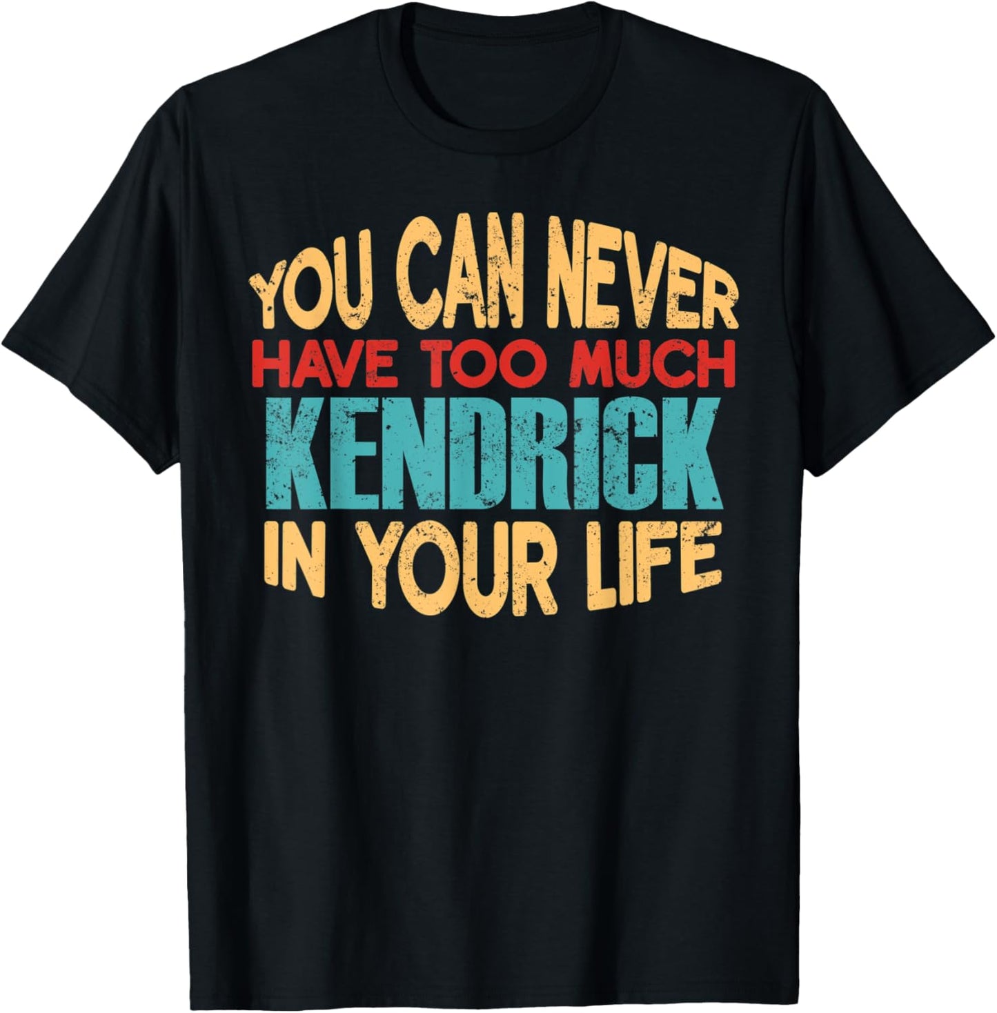 Funny Kendrick Personalized First Name Joke Item T-Shirt - T-Shirt | Black