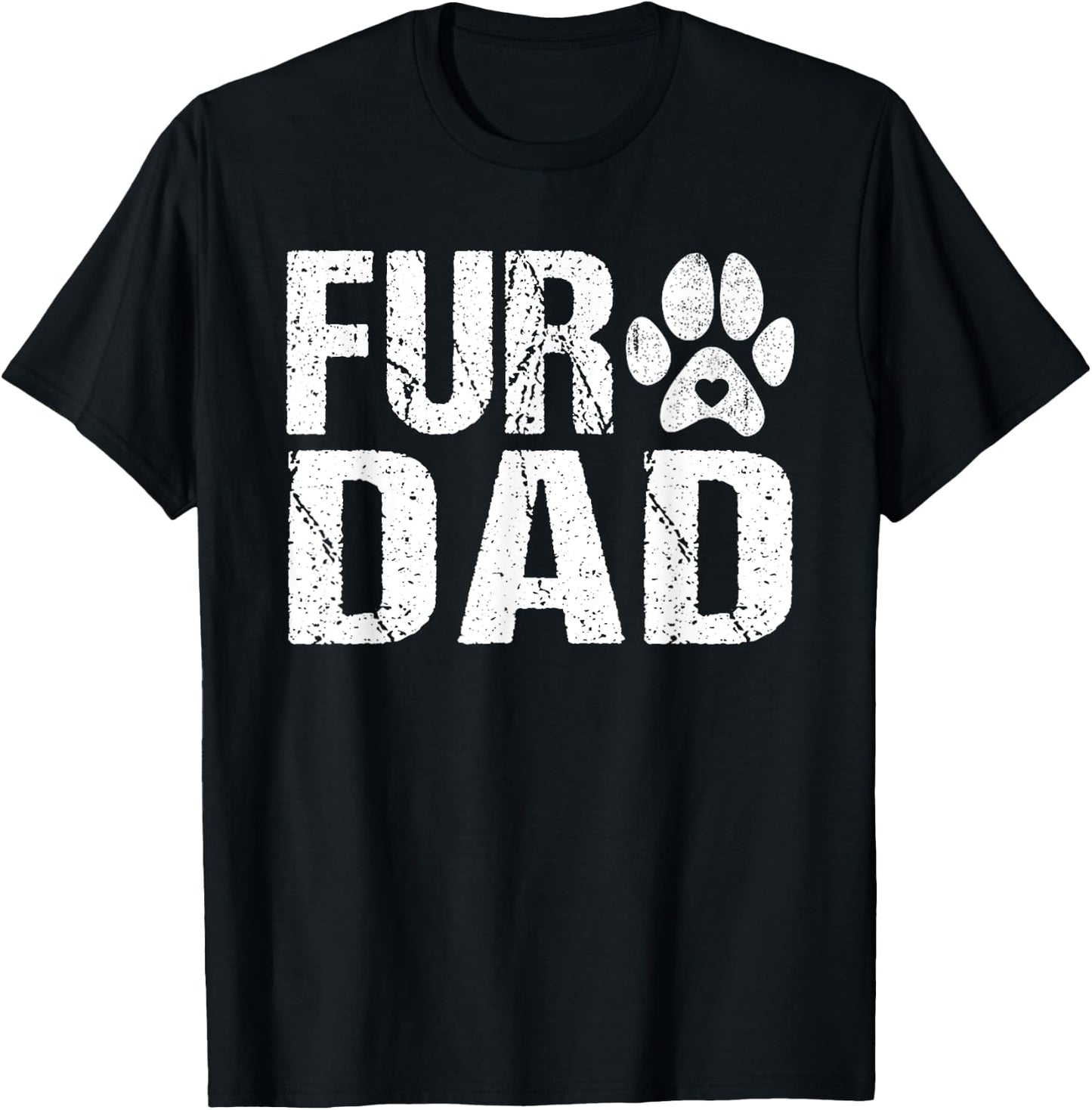 Funny Fur DAD Shirt Pet Lover Dog Dad Fathers Day T-Shirt - T-Shirt | Black
