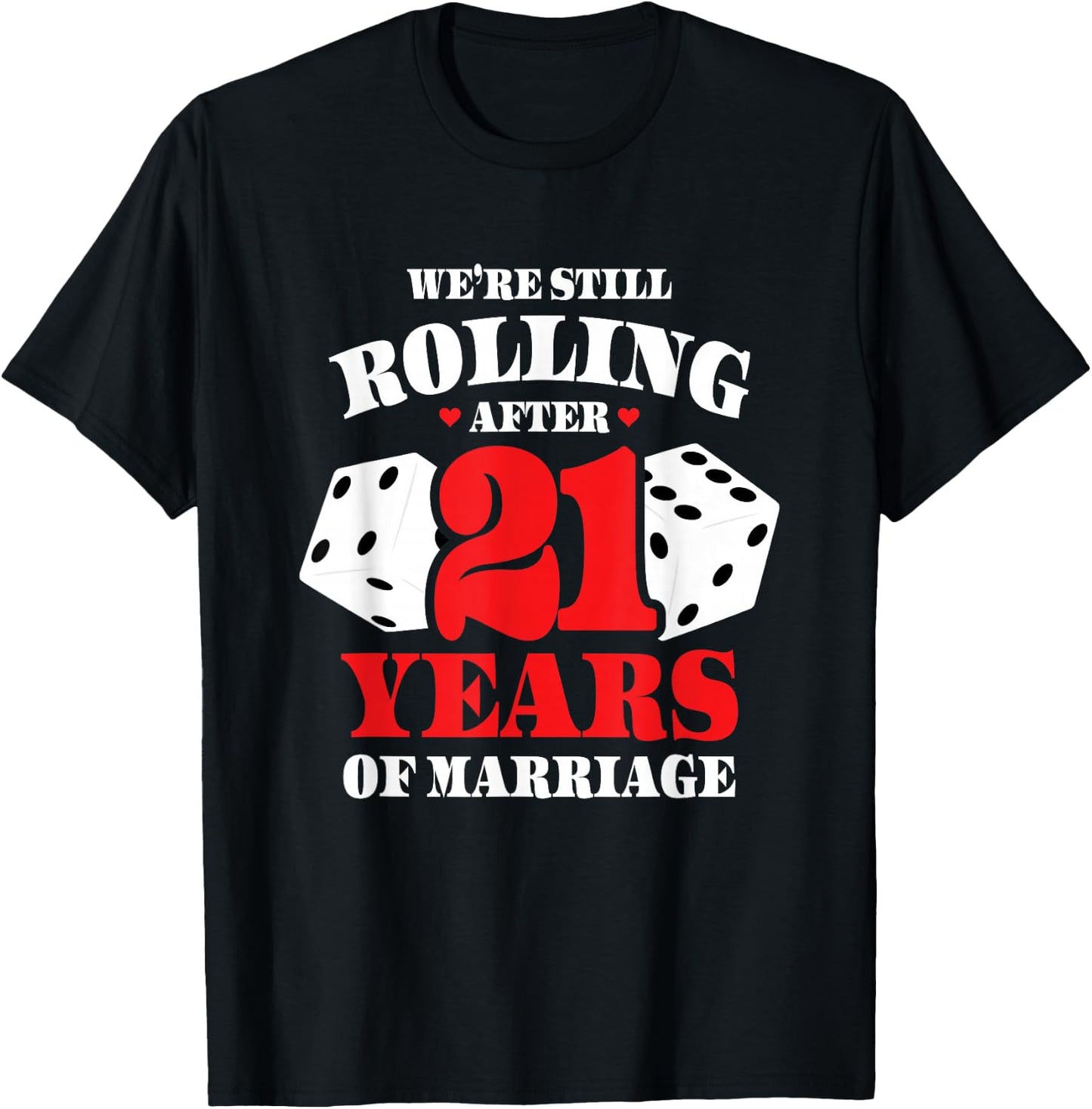 Couples Married 21 Years - Funny 21st Wedding Anniversary T-Shirt - T-Shirt | Black