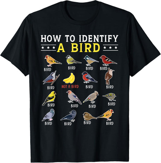 How To Identify A Bird | Bird Watcher | Bird Lover T-Shirt - T-Shirt | Black