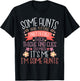 Some Aunts Have Tattoos Pretty Eyes Thick Thighs - Auntie T-Shirt - T-Shirt | Black