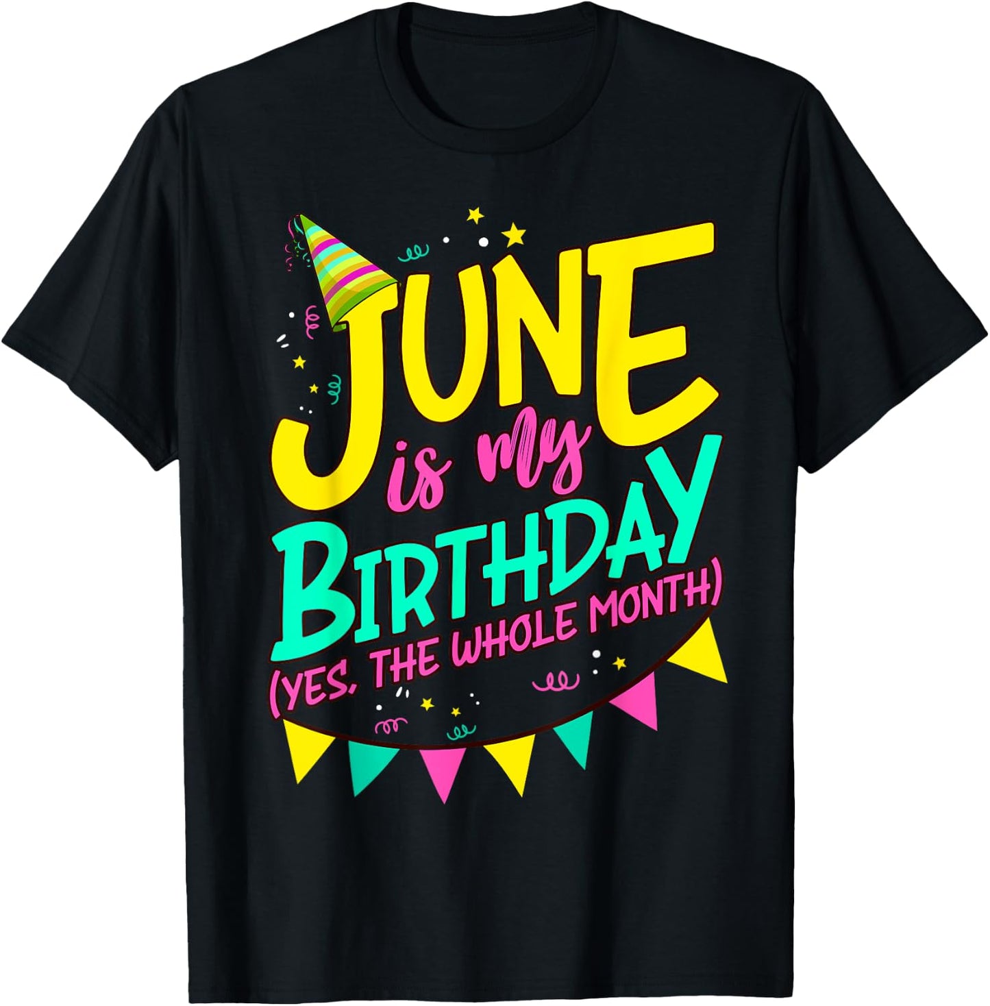June Birthday Shirt Women Men Funny June is my Birthday T-Shirt - T-Shirt | Black