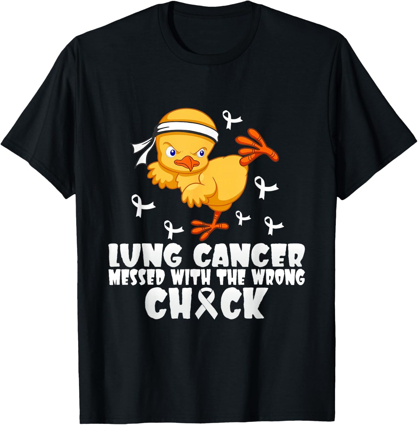 Lung Cancer Messed With The Wrong Chick T-Shirt - T-Shirt | Black