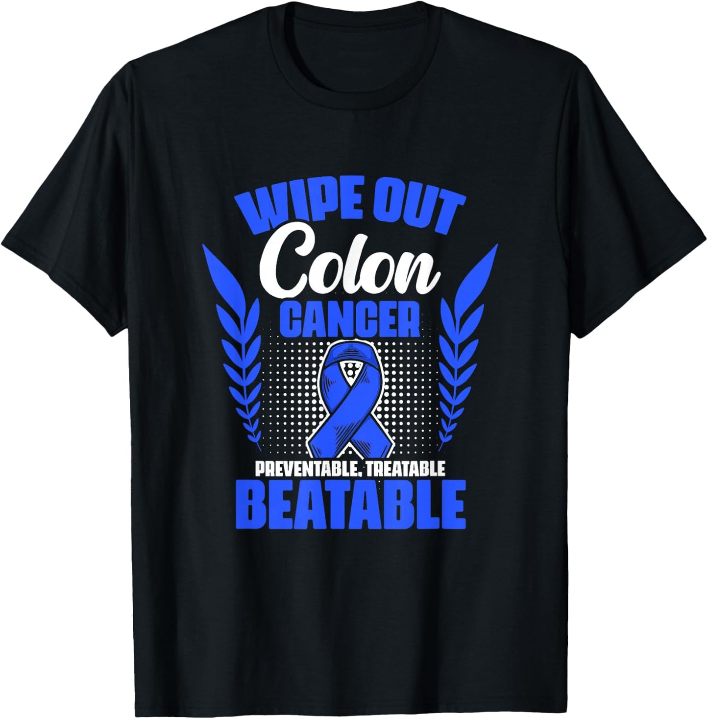 Blue Ribbon Wipe Colon Survivor Colorectal Cancer T-Shirt - T-Shirt | Black