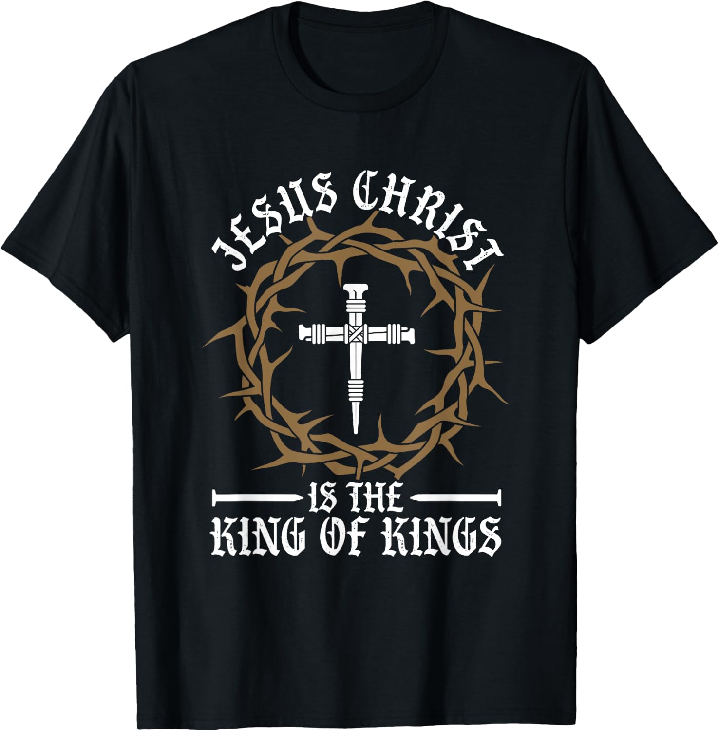 Jesus Christ The King Of Kings | Religion Christianity | God T-Shirt - T-Shirt | Black