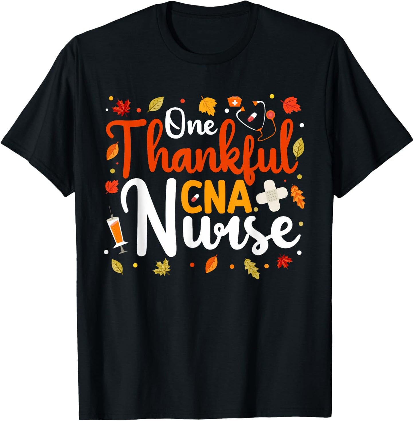 One Thankful CNA Nurse Thanksgiving Scrub Top Fall Women Men T-Shirt - T-Shirt | Black