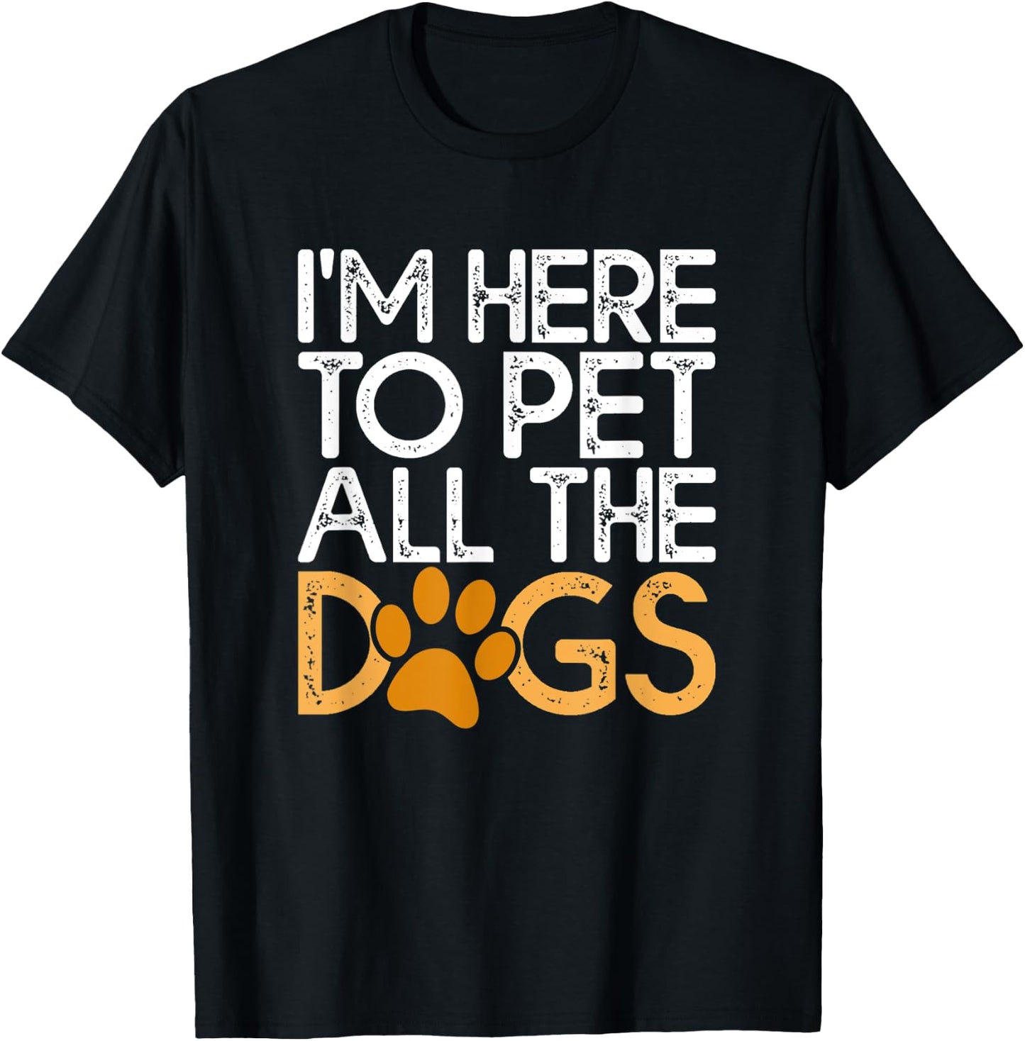 I’m Here to Pet All the Dogs | Voluntary Dog Rescue Events Women Kids T-Shirt - T-Shirt | Black