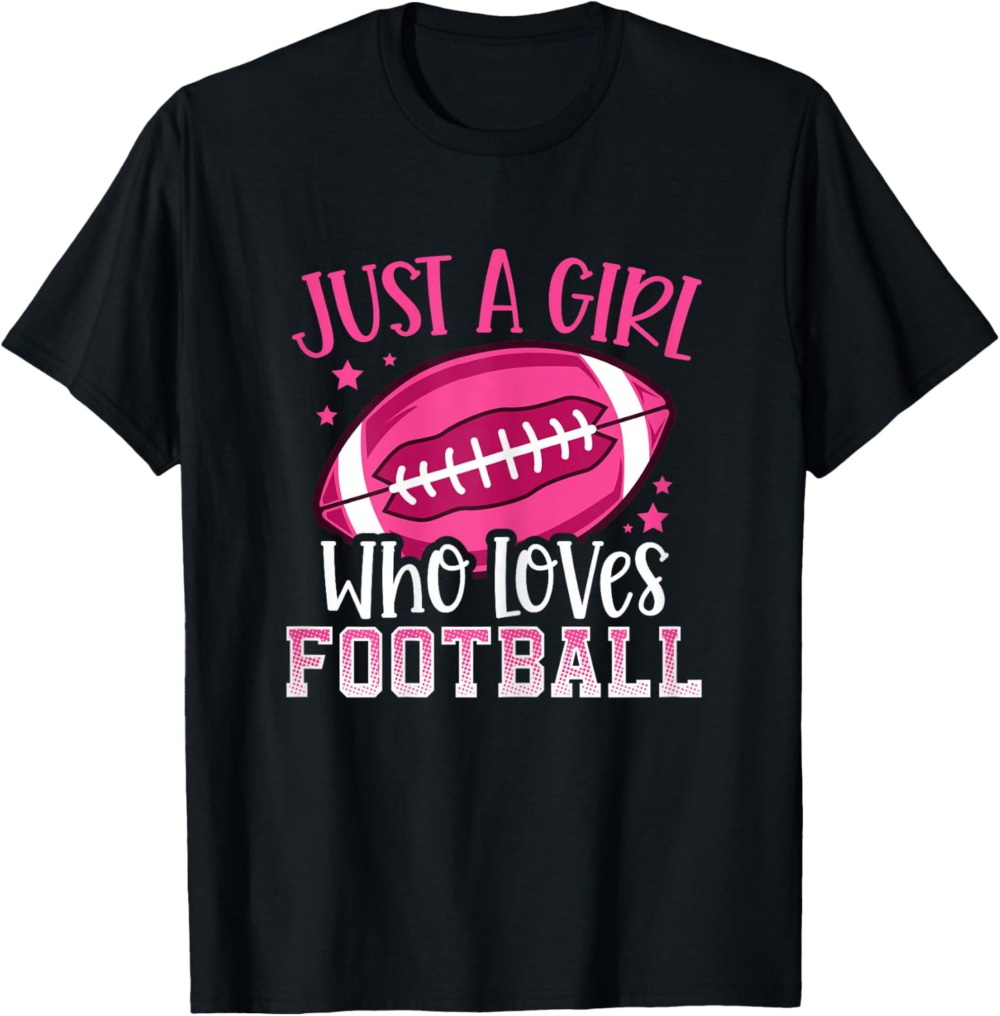 Just A Girl Who Loves Football T-Shirt - T-Shirt | Black