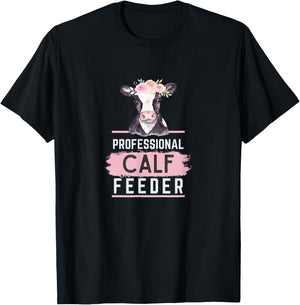 Professional Calf Feeder - Fun Farming T-Shirt - T-Shirt | Black