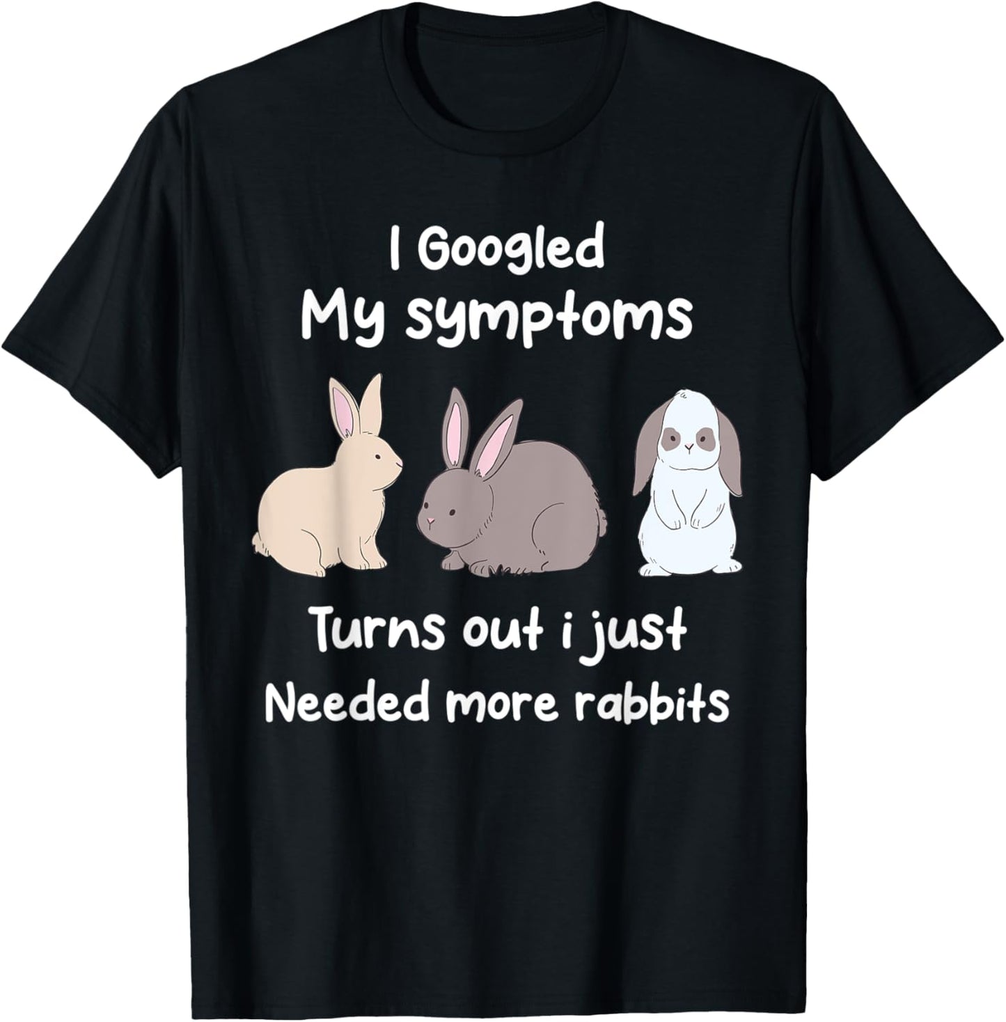 Funny Rabbit Cute Bunny Rabbit Lover Bunnies Owner T-Shirt - T-Shirt | Black