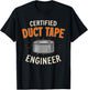 Certified Duct Tape Engineer Handyman Duct Tape T-Shirt - T-Shirt | Black