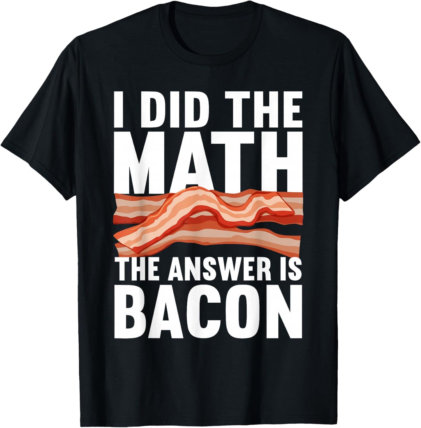 Best Bacon Art Women Food Pork Meat Bacon Lovers T-Shirt - T-Shirt | Black