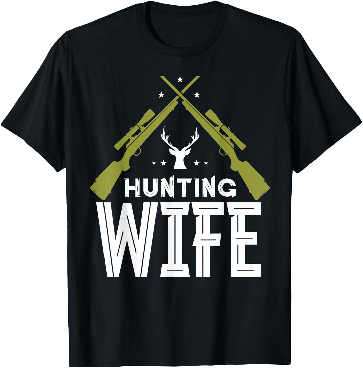 Hunting Wife Deer Hunter Hunt Hunters T-Shirt - T-Shirt | Black