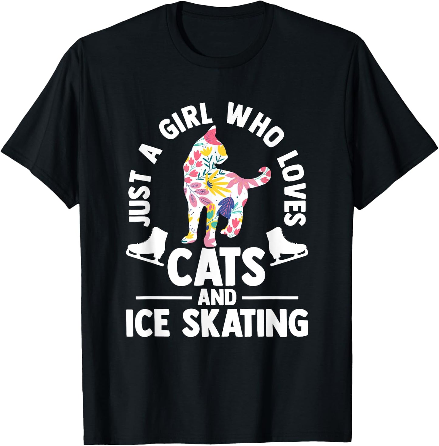Just a girl who loves cats and ice skating Figure Skating T-Shirt - T-Shirt | Black