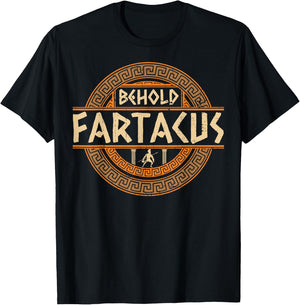Behold Fartacus Greek god lover T-Shirt - T-Shirt | Black