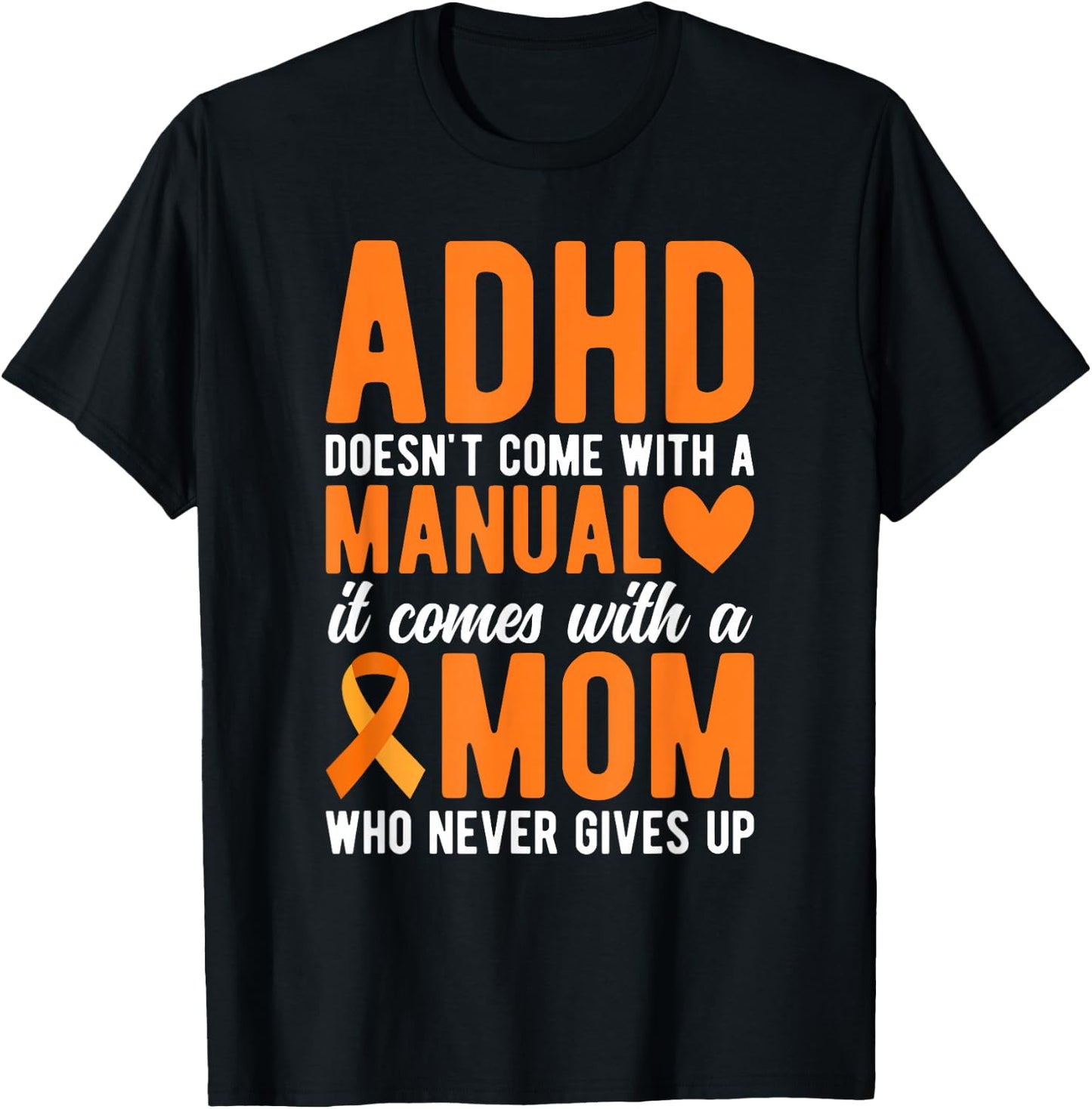 Proud ADHD Mom Never Gives Up Mom ADHD Awareness T-Shirt - T-Shirt | Black