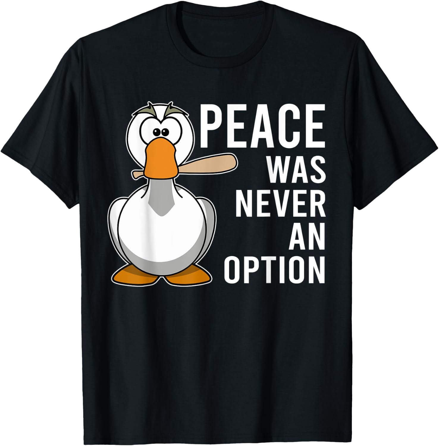 Peace Was Never An Option Goose Meme Angry Knife Honk Men T-Shirt - T-Shirt | Black