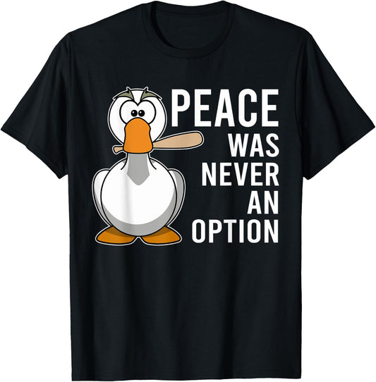 Peace Was Never An Option Goose Meme Angry Knife Honk Men T-Shirt - T-Shirt | Black