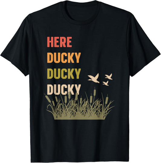 Here Ducky Ducky Ducky Funny Hunting T-Shirt - T-Shirt | Black