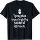 Funny Renaissance Thou Ingest A Satchel of Richards Medieval T-Shirt - T-Shirt | Black