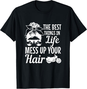 Biker Girl Best Things In Life Mess Up You Hair Motorcycle T-Shirt - T-Shirt | Black