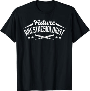 Future Anesthesiologist Anesthetist CRNA Anesthesia Doctor T-Shirt - T-Shirt | Black