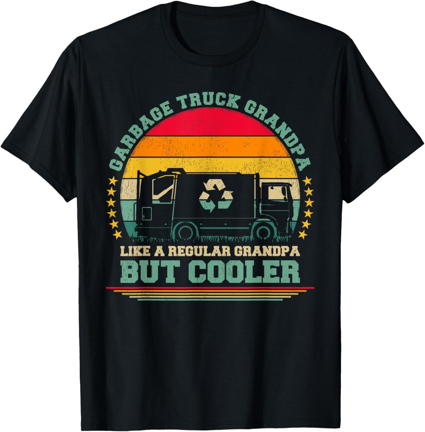 Garbage Truck Grandpa Like A Regular Grandpa Father's Day T-Shirt - T-Shirt | Black