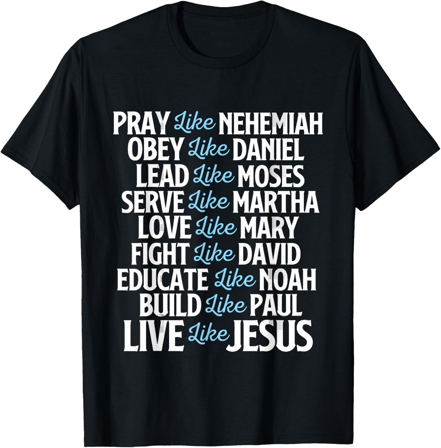 Pray Like Nehemiah - Christian Faith Jesus Christ Religious T-Shirt - T-Shirt | Black