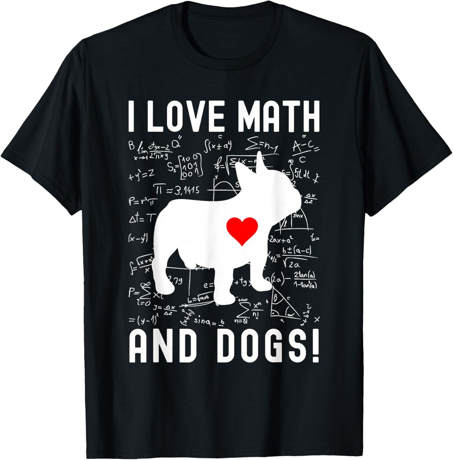 I Love Math And Dogs - Dog Lover, Math Teacher, Math Lover Women Kids T-Shirt - T-Shirt | Black