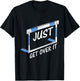 Track And Field Hurdler Just Get Over It T-Shirt - T-Shirt | Black