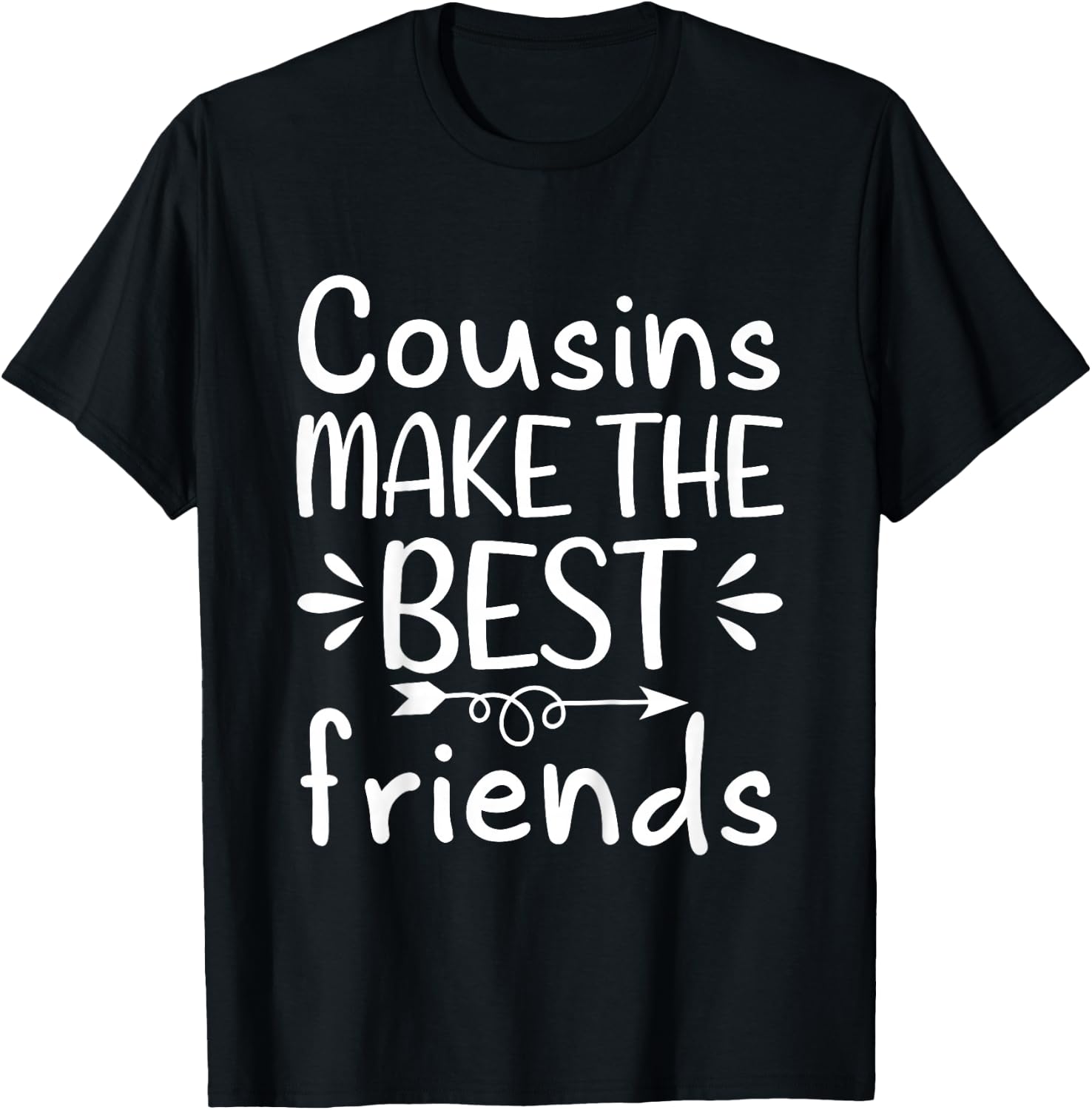 Cousins Make the Best Friends Toddler Crew T-Shirt - T-Shirt | Black